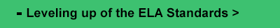 Leveling up of the ELA Standards 