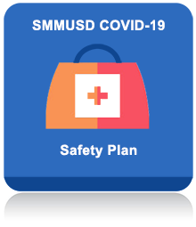 SMMUSD Covid 19 Safety Plan 