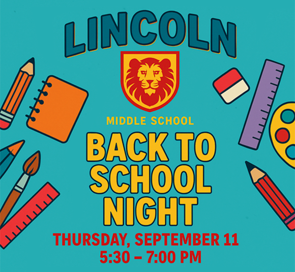  Lincoln MIddle School Back to School Night
