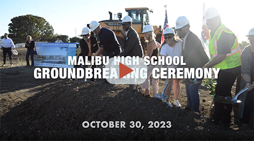 Malibu HS Ground Breaking Ceremony