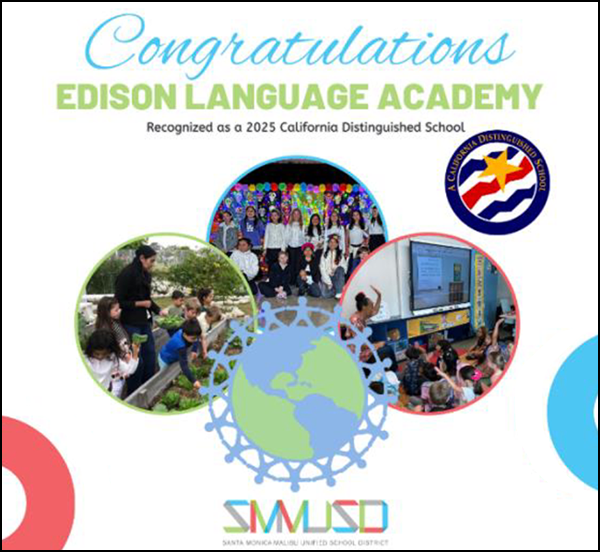  Edison Language Academy named a California Distinguished School