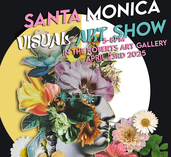  Santa Monica Visual Arts Student Showcase