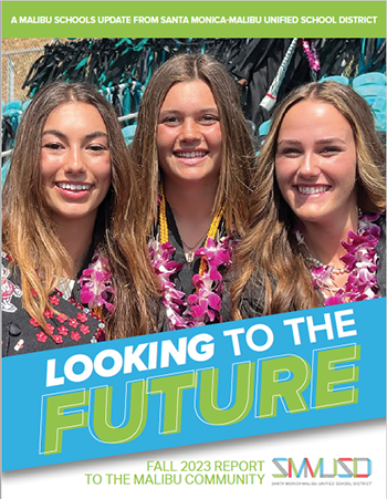 Update on Student Achievements & School Improvement Projects in Malibu