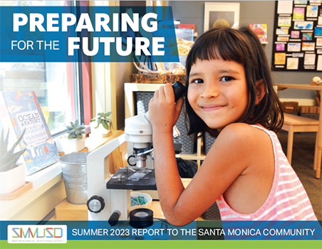 Update on Re-opening, Student Achievements & School Improvement Projects in Santa Monica