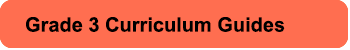 Grade 3 Curriculum Guides