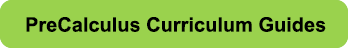 PreCalculus Curriculum Guide